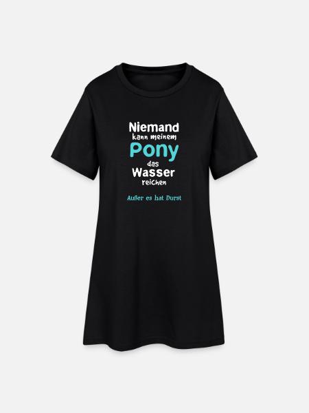 Pony Pferd lustig Pferdesprüche Pferdespaß - Frauen T-Shirt-Kleid - Schwarz