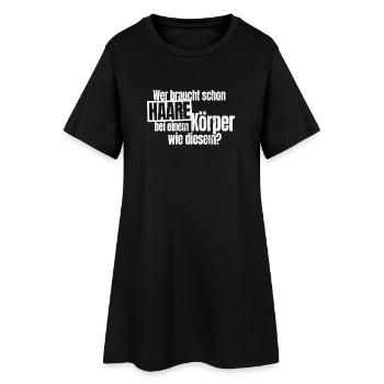 Wer Braucht Schon Haare Bei Einem Körper Glatze - Frauen T-Shirt-Kleid - Schwarz - Vorne