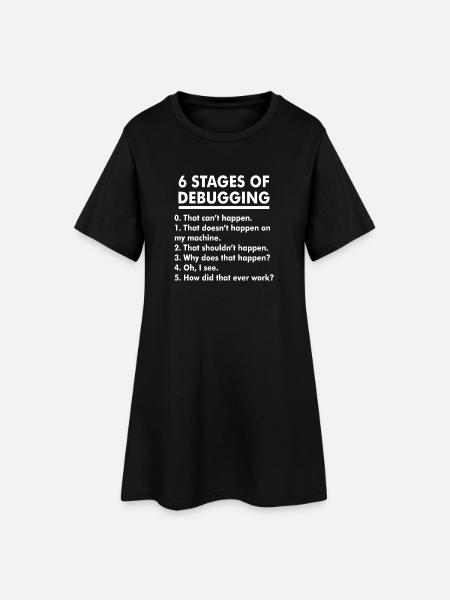 Humorvolle Illustration der Debugging-Phasen - Frauen T-Shirt-Kleid - Schwarz