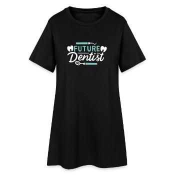 Dentist Future Dentist Dentistry Study Exams - Women’s T-Shirt Dress - black - Front
