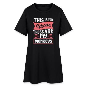 C’est mon cirque, mes singes disent - Robe T-shirt Femme - noir - Devant