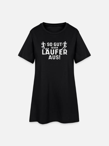 So Gut Sehen Läufer Aus - Frauen T-Shirt-Kleid - Schwarz