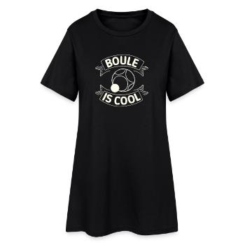 Boule is cool game Petanque Boules Boule ball - Women’s T-Shirt Dress - black - Front
