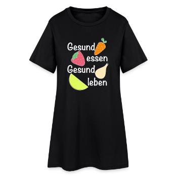 Gesund essen, gesund leben | Ernährung - Frauen T-Shirt-Kleid - Schwarz - Vorne