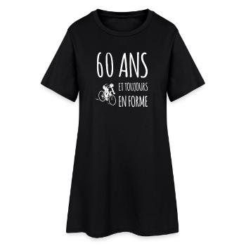 60 Ans et Toujours en Forme – Humour Cycliste - Robe T-shirt Femme - noir - Devant