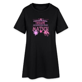 Muddy run shirt mud Matsch Therapie Lauf Teamshirt - Frauen T-Shirt-Kleid - Schwarz - Vorne