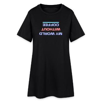 Caffeine Coffee Drinking Statement Coffee Lovers - Women’s T-Shirt Dress - black - Front
