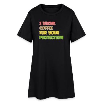 Coffee Drinking Statement Coffee Drinker Humorous - Women’s T-Shirt Dress - black - Front