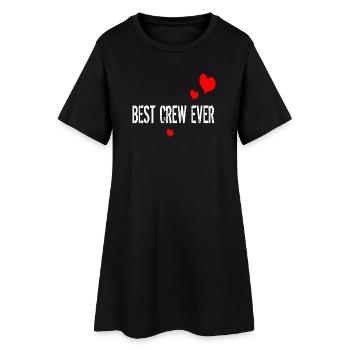 BEST CREW EVER - Women’s T-Shirt Dress - black - Front