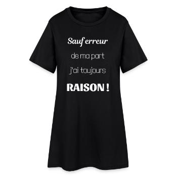 Sauf erreur de ma part jai toujours raison - Robe T-shirt Femme - noir - Devant