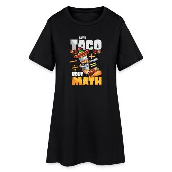 Let's Taco Bout Math Teacher - Women’s T-Shirt Dress - black - Front
