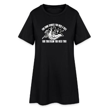 Pour certains sports, vous avez besoin d’un tri de balle - Robe T-shirt Femme - noir - Devant
