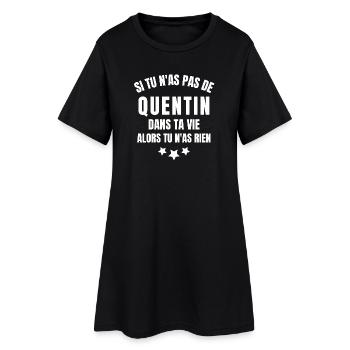 Quentin, prénom Quentin, anniversaire Quentin - Robe T-shirt Femme - noir - Devant