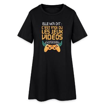 Elle m'a dit c'est moi ou mes jeux vidéos humour - Robe T-shirt Femme - noir - Devant