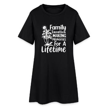 Family Vacation Making Memories Lifetime - Women’s T-Shirt Dress - black - Front