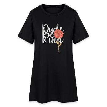 Dude Be Kind No Bullying - Frauen T-Shirt-Kleid - Schwarz - Vorne