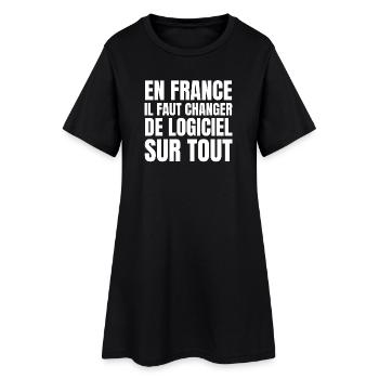 logiciel, France, changer de logiciel - Robe T-shirt Femme - noir - Devant