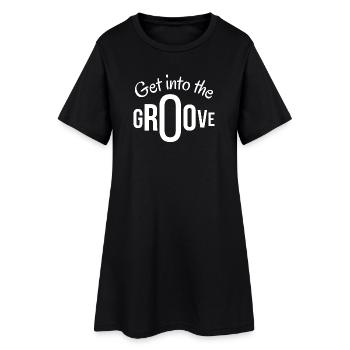 groove, get into the groove - Women’s T-Shirt Dress - black - Front