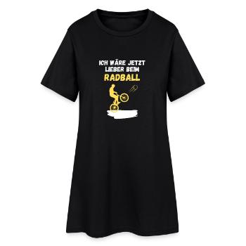 Ich wäre jetzt lieber beim Radball - Frauen T-Shirt-Kleid - Schwarz - Vorne