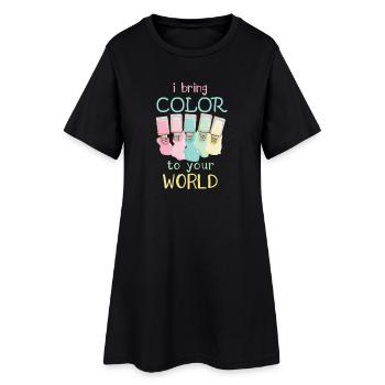J’apporte de la couleur à votre monde Nail Tech - Robe T-shirt Femme - noir - Devant