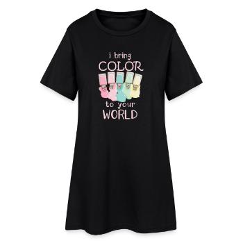 J’apporte de la couleur à votre monde Nail Tech - Robe T-shirt Femme - noir - Devant