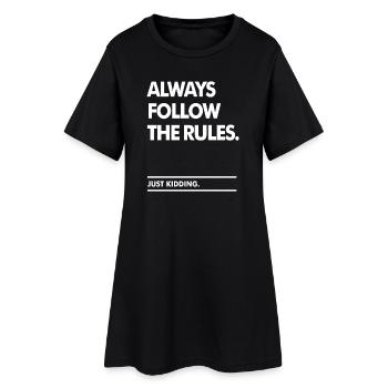 Suivez les règles - Robe T-shirt Femme - noir - Devant