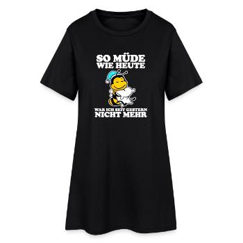 Müde Spruch lustig - Frauen T-Shirt-Kleid - Schwarz - Vorne