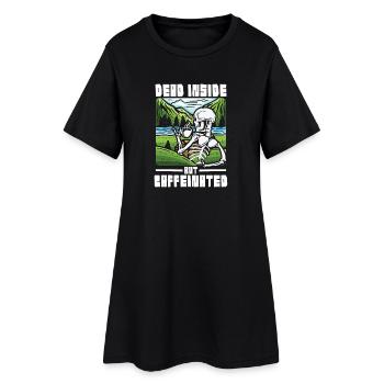 Dead inside but caffeinated - Frauen T-Shirt-Kleid - Schwarz - Vorne