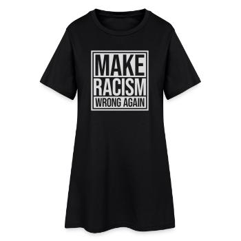 Rendre le racisme répréhensible - Robe T-shirt Femme - noir - Devant