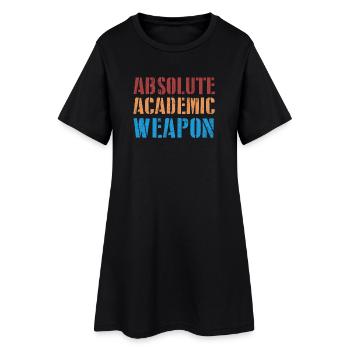 Studenten Absolute Academic Weapon - Frauen T-Shirt-Kleid - Schwarz - Vorne