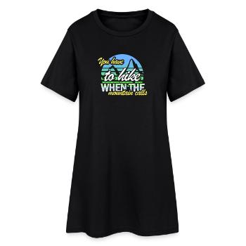 You have to hike when the mountain calls - Frauen T-Shirt-Kleid - Schwarz - Vorne