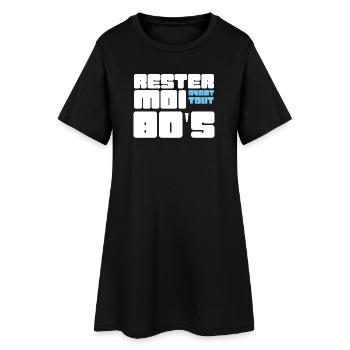 Rester moi avant tout 80's - Robe T-shirt Femme - noir - Devant