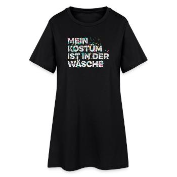 “Mein Kostüm ist in der Wäsche" Karneval - Frauen T-Shirt-Kleid - Schwarz - Vorne