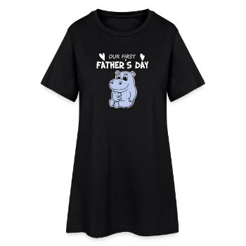 Father's Day - First Father's Day Gift - Women’s T-Shirt Dress - black - Front