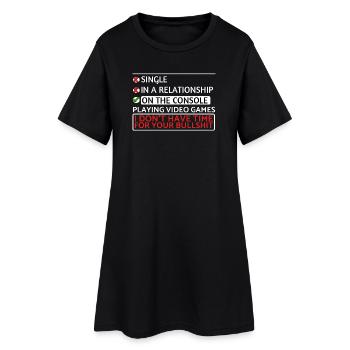 Gamer Single: Console-Only Attitude - Women’s T-Shirt Dress - black - Front