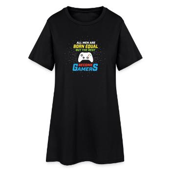 Nés égaux, meilleurs deviennent gamers - Robe T-shirt Femme - noir - Devant