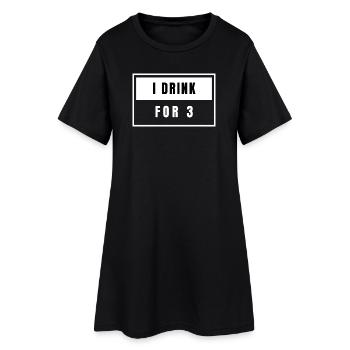 Je bois pour 3 - Robe T-shirt Femme - noir - Devant