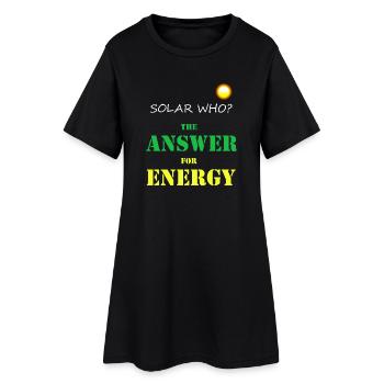 Solaire QUI ? Énergie solaire photovoltaïque renouvelable - Robe T-shirt Femme - noir - Devant