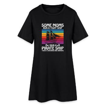 Some moms run a tight ships I run a pirate ship - Frauen T-Shirt-Kleid - Schwarz - Vorne