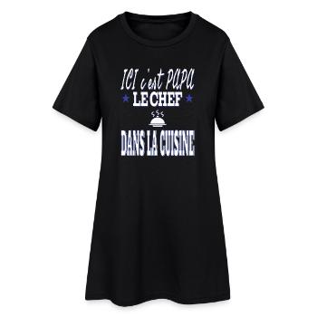 Ici c'est PAPA le chef dans la CUISINE cuisinier - Robe T-shirt Femme - noir - Devant
