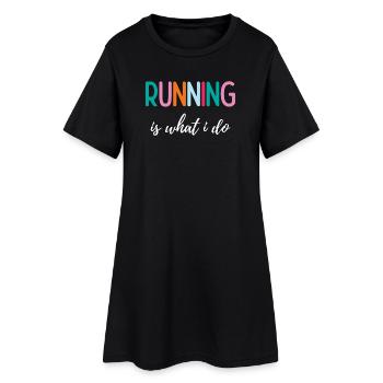 Courir, c’est ce que je fais - Robe T-shirt Femme - noir - Devant