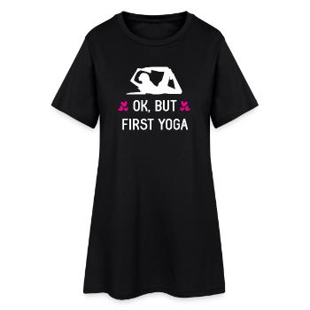 Ok, aber zuerst Yoga - Frauen T-Shirt-Kleid - Schwarz - Vorne