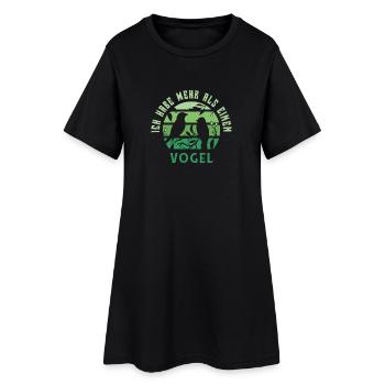 Ich habe mehr als einen Vogel - Frauen T-Shirt-Kleid - Schwarz - Vorne