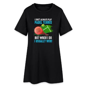 Padel Je ne joue pas toujours au Padel Tennis - Robe T-shirt Femme - noir - Devant
