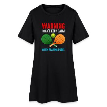 Avertissement Je ne peux pas rester calme quand je joue au padel - Robe T-shirt Femme - noir - Devant
