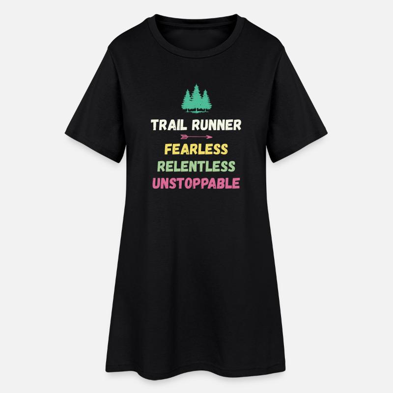 Trail Runner - Intrépide. Implacable. Imparable. - Robe T-shirt Femme - noir