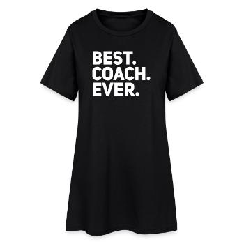 Best Coach Ever - Women’s T-Shirt Dress - black - Front