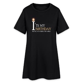 it's my birthday - Frauen T-Shirt-Kleid - Schwarz - Vorne