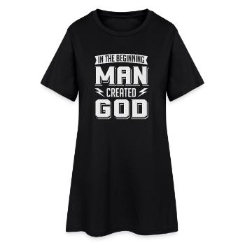 Atheist Man Created God Anti Religion Agnostic - Women’s T-Shirt Dress - black - Front