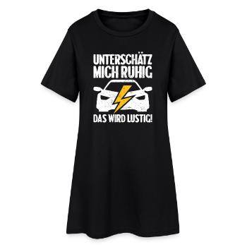 Unterschätz mich ruhig E-Auto Elektro Fahrer - Frauen T-Shirt-Kleid - Schwarz - Vorne